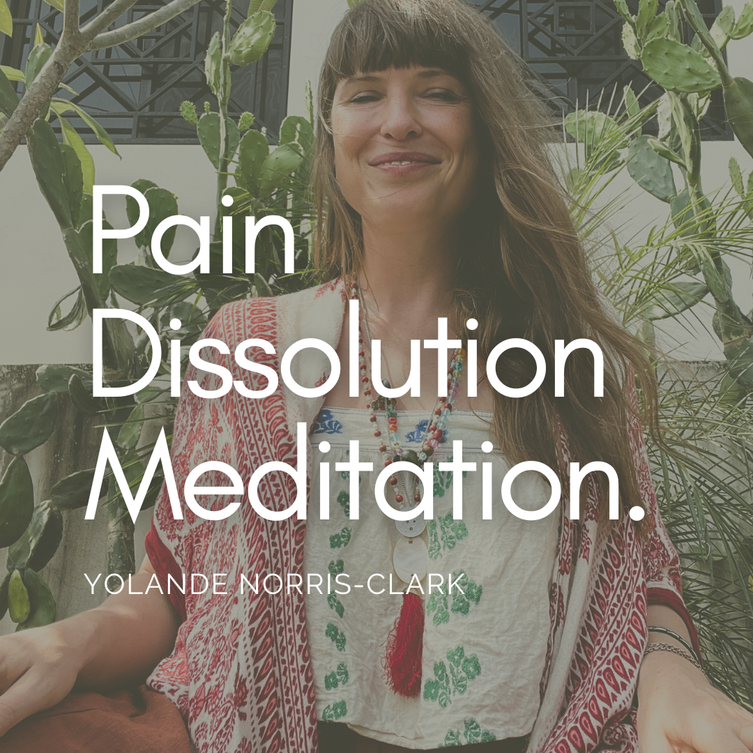 Pain Dissolution Meditation